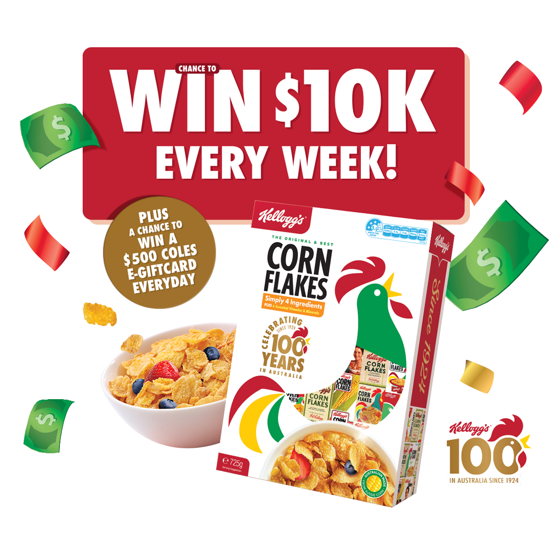 WIN $10K EVERY WEEK! Plus a chance to win a 500 dollars coles e-giftcard everyday. Kelloggs Food Boxes